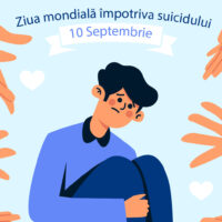10 septembrie 2021- Ziua Mondială de Prevenire a Suicidului: „Să insuflăm speranță prin acțiunile noastre”