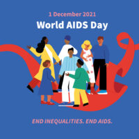 1 декабря 2021- Всемирный день борьбы с ВИЧ/СПИДом: «Покончить с неравенством. Ликвидировать СПИД»