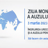 3 martie 2023 – Ziua Mondială a Auzului: „Îngrijirea urechilor și a auzului pentru toți! Să facem din asta realitate”