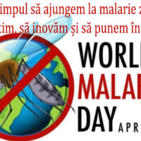 25 aprilie 2023 – Ziua mondială de combatere a malariei: „E timpul să ajungem la malarie zero: să investim, să inovăm și să punem în aplicare”