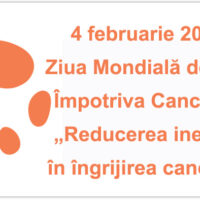 4 februarie 2024 – Ziua mondială de luptă împotriva cancerului: „Reducerea inechității în îngrijirea cancerului”