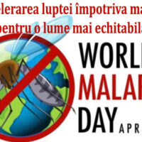 25 aprilie 2024 – Ziua mondială de combatere a malariei: „Accelerarea luptei împotriva malariei pentru o lume mai echitabilă”