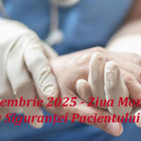 17 septembrie 2025 – Ziua Mondială a Siguranței Pacientului