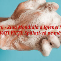 5 mai 2026 – Ziua Mondială a Igienei Mâinilor: „SALVAȚI VIEȚI: Spălați-vă pe mâini”